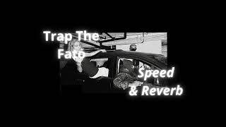 11 DEREK feat LEVIANO BRANDÃO85  Trap The Fato [Speed & Reverb]