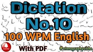 #10 | 100 WPM English Dictation | 100 Speed English Dictation | shorthand 100wpm | #stenographysikho