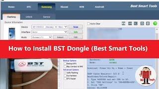 Step by step : Install  BST Dongle (Best Smart Tools) and factory Rest Samsung Devices