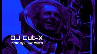 DJ Cut-X @ PartyZone-MDR Sputnik 1993