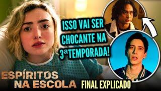 Espíritos Na Escola 2 (School Spirits 2) | FINAL EXPLICADO + Teorias 3ªTEMPORADA