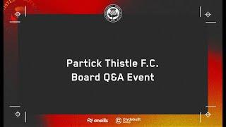 Partick Thistle F.C. - Board Q&A Event