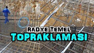 #TEMEL #TOPRAKLAMA !  / #RADYE #TEMEL TOPRAKLAMASI NASIL YAPILIR ? / #BAKIR #KAZIKLAR ÇOK PAHALI !