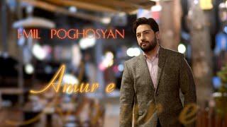 Emil Poghosyan - Amur e