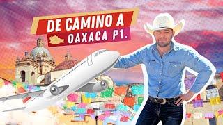 De camino a Oaxaca