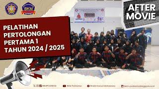 After Movie Pelatihan Pertolongan Pertama 1 UKM Bhakti Karya Mahasiswa 2024