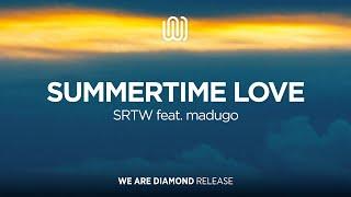 SRTW - Summertime Love (feat. madugo)