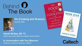 Behind The Book: “On Cooking and Science” - Harold McGee - 7/28/2022