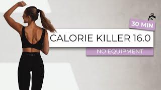 30 MIN CALORIE KILLER - BEST high intensity workout ever - burn lots of calories, HIIT/No Equipment