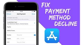  Your Payment Method Was Declined App Store |  Fix Your Payment Method Was Declined on iPhone