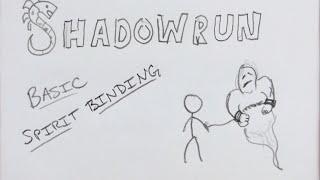 Basic Spirit Binding - GM Screen - Shadowrun 5th Edition