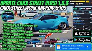 UPDATE CARX STREET V.1.3.3 - Download Carx Street Versi 1.3.3 Mod Terbaru 2024 SUPORT ANDROID & IOS