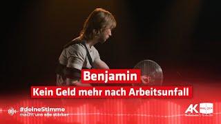 Benjamin - kein Geld mehr nach schwerem Arbeitsunfall