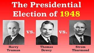The American Presidential Election of 1948