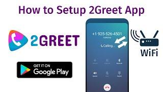 2Greet Android App