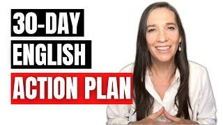 How to Create a Great 30-Day Action Plan for Independent English Learning