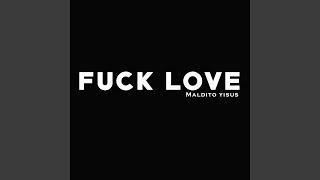 Fuck Love