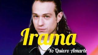 Irama - Yo Quiero Amarte (Lyrics/Testo)