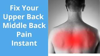 Instant Upper Back And Middle Back Pain Relief Exercises | Hunchback Posture Correction Exercises