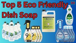 Best Eco Friendly Dish Soap Review 2024.