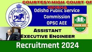 HIGH COURT CASE OPSC AEE RECRUITMENT 23-24 24/01/2024