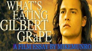 What's Eating Gilbert Grape. A Film Analysis