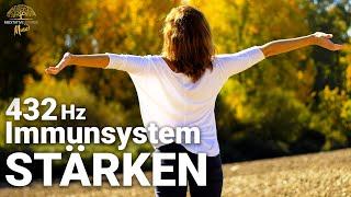 Heilende Musik Frequenzen 432 Hz | Immunsystem stärken & Blockaden lösen | Naturgeräusche