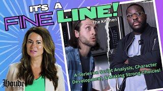 Making Strong Acting Choices | It's a Fine Line | The Kitchen