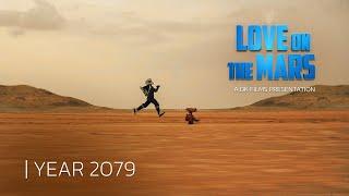 Love On The Mars - Sci-fi Short Film | Year 2079 | DK Films