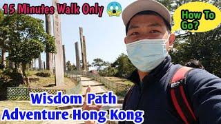 Wisdom Path Lantau Hong Kong / How To Go