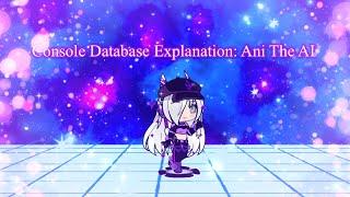 Console Database: (Ani Part 1: Basic Information) (Read Description)