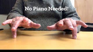 Finger Exercises - No Piano Required