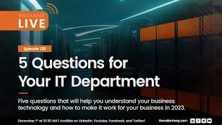 5 Questions for Your IT Department