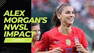 Let's Talk About Alex Morgan's Impact on the NWSL | GameOn