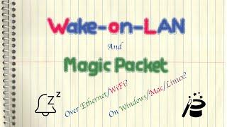 Wake-on-LAN and Magic Packet (WoL/WoWLAN/pfSense/Ubiquiti UniFi)