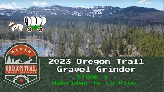 2023 Oregon Trail Gravel Grinder Stage 5 - La Pine to Sisters, Oregon