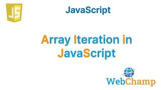 Mastering Array Iteration Methods in JavaScript | Essential JS Array Operations