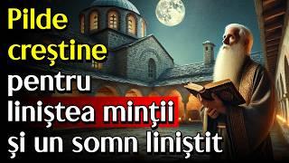  Pilde creștine și înțelepte pentru liniștea minții și un somn liniștit