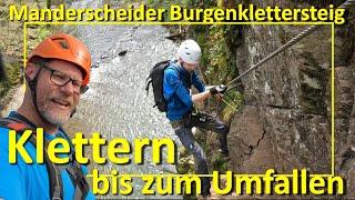 Klettern bis zum Absturz? Der Manderscheider Burgenklettersteig - Seine Kraft richtig einschätzen