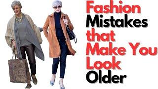 Stop Making These Fashion Mistakes That Age You!