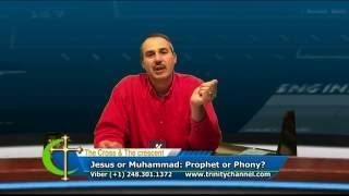 The Cross & The Crescent- Jesus or Muhammad: Prophet or Phony