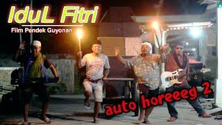 IDUL FITRI || GEMA TAKBIR AUTO HOREG || EPS 4