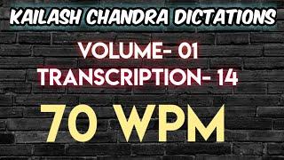 Kailash Chandra Volume-1 Transcription-14 @70wpm |