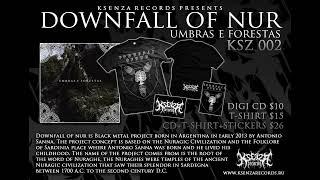 Downfall of Nur - Umbras e Forestas FULL ALBUM Ambient Black Metal Atmospheric