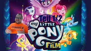 My Little Pony: Der Film (1/2) | My Little Pony Film Reaktion