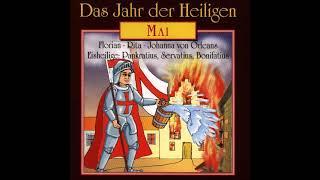 Das Jahr der Heiligen - Mai - Florian