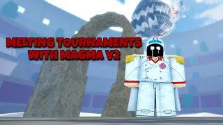 MELTING TOURNAMENTS WITH MAGMA V2 [Fruit Battlegrounds]