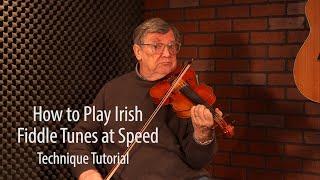 How to Play Irish Fiddle at Speed - FREE fiddle lesson by Kevin Burke