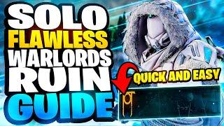How ANYONE Can SOLO FLAWLESS Warlord's Ruin (Complete Hunter Guide)