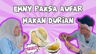 AUFAR KENA PAKSA MAKAN DURIAN SAMPAI MUNTAH?!?!!